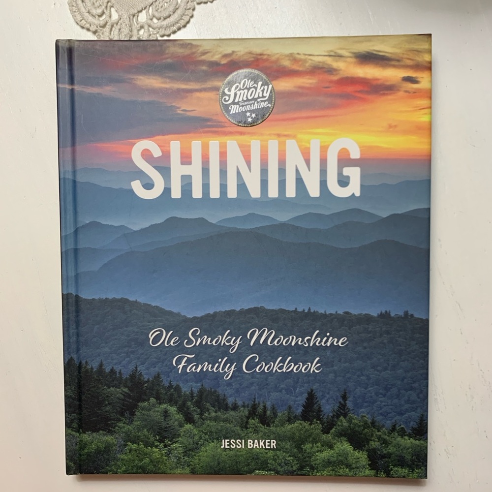 ! Ole Smoky Moonshine Family Cookbook, Gatlinburg Tennessee, Country Cooking